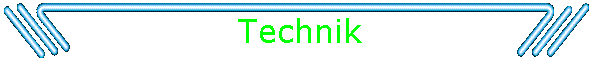 Technik